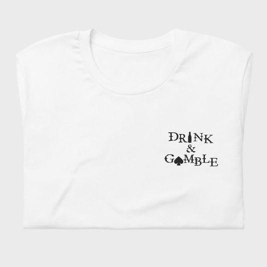 Drink & Gamble Classic T-Shirt
